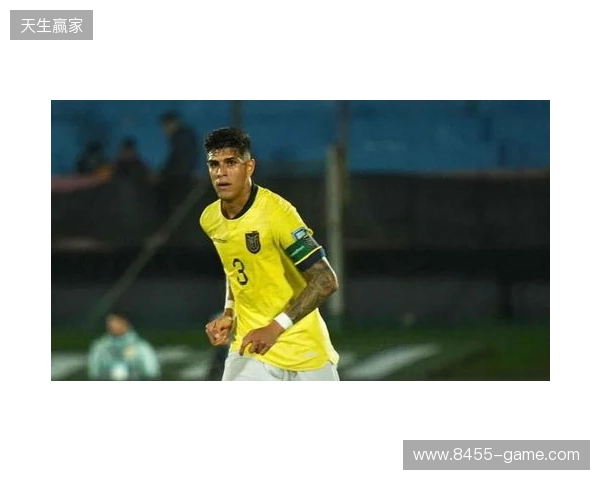 厄瓜多尔队官方:后卫因卡皮耶与中场卡斯蒂略因伤退出本期国家队